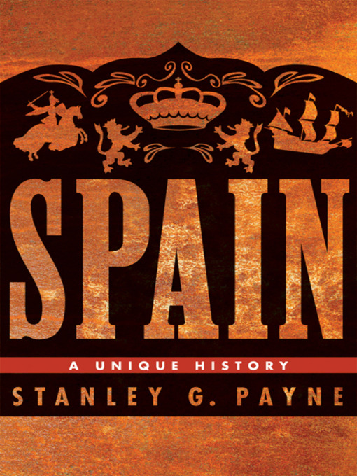 Title details for Spain by Stanley G. Payne - Available